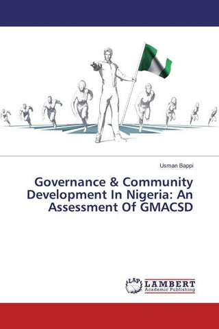 Governance & Community Development In Nigeria: An Assessment Of GMACSD