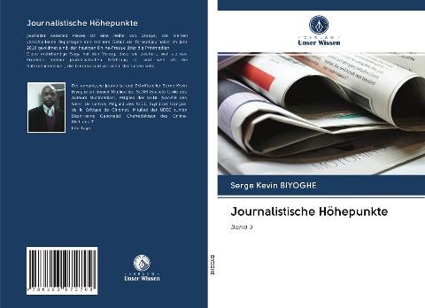 Journalistische Höhepunkte