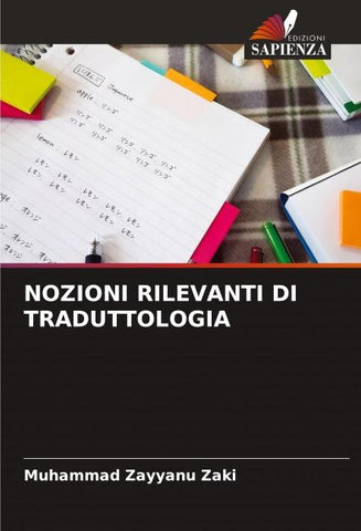 NOZIONI RILEVANTI DI TRADUTTOLOGIA