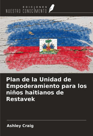 Plan de la Unidad de Empoderamiento para los niños haitianos de Restavek