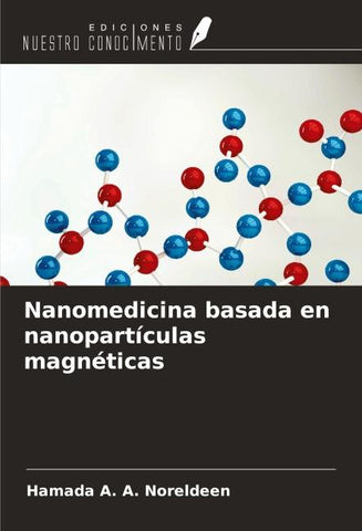 Nanomedicina basada en nanopartículas magnéticas