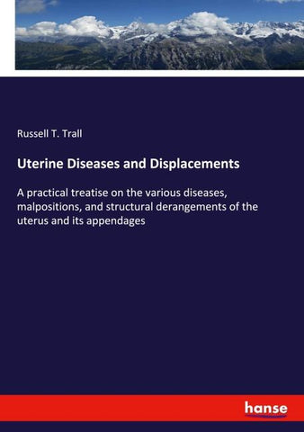 Uterine Diseases and Displacements