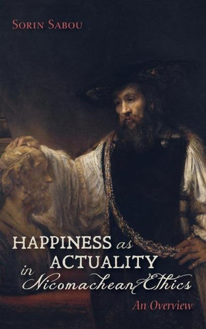Happiness as Actuality in Nicomachean Ethics
