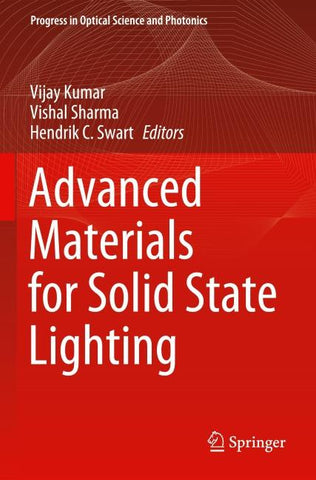 Advanced Materials for Solid State Lighting