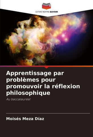 Apprentissage par problèmes pour promouvoir la réflexion philosophique