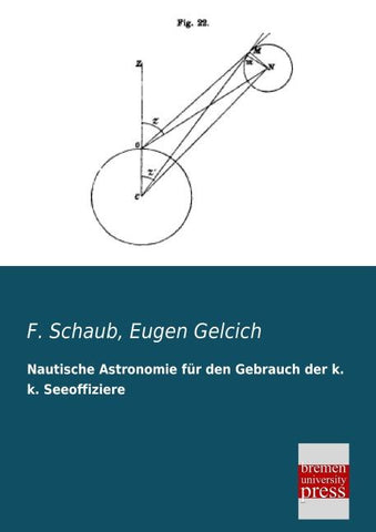 Nautische Astronomie für den Gebrauch der k. k. Seeoffiziere