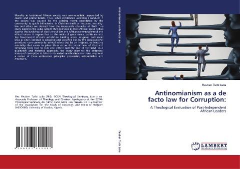 Antinomianism as a de facto law for Corruption: