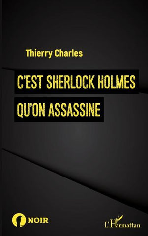 C'est Sherlock Holmes qu'on assassine