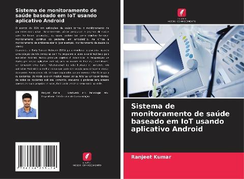 Sistema de monitoramento de saúde baseado em IoT usando aplicativo Android