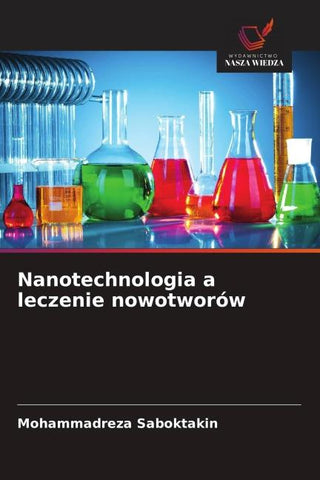 Nanotechnologia a leczenie nowotworów