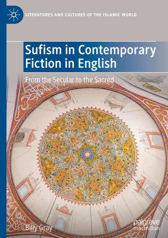 Sufism in Contemporary Fiction in English
