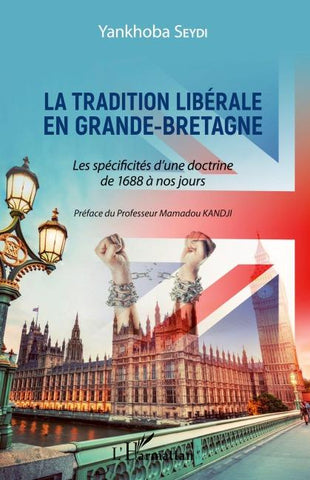 La tradition libérale en Grande-Bretagne