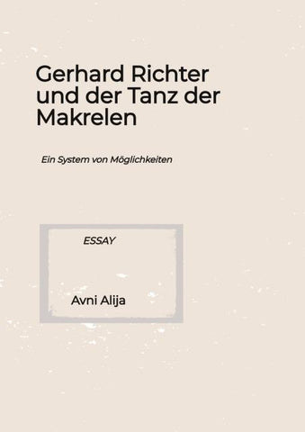 Gerhard Richter und der Tanz der Makrelen