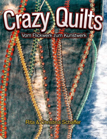 Crazy Quilts