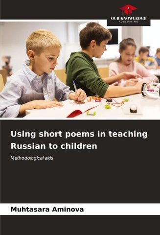 Using short poems in teaching Russian to children