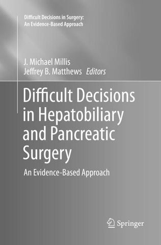 Difficult Decisions in Hepatobiliary and Pancreatic Surgery
