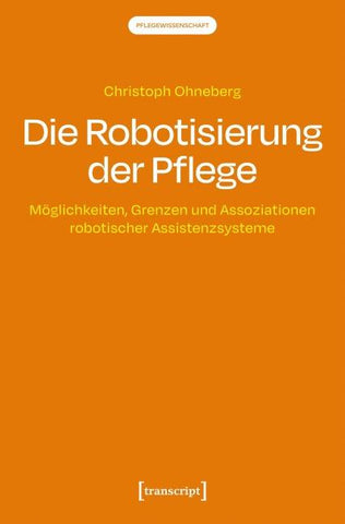 Die Robotisierung der Pflege
