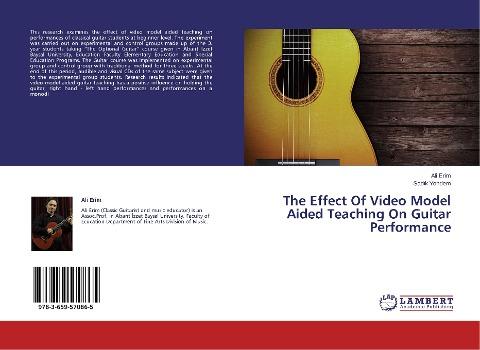 The Effect Of Video Model Aided Teaching On Guitar Performance