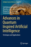 Advances in Quantum Inspired Artificial Intelligence