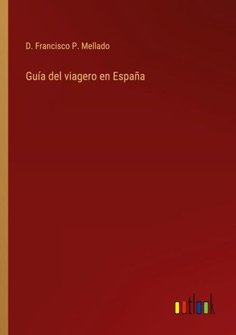 Guía del viagero en España