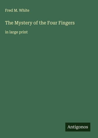 The Mystery of the Four Fingers