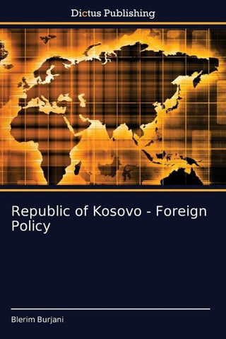 Republic of Kosovo - Foreign Policy