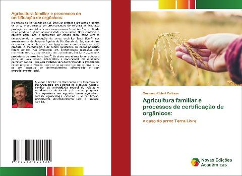 Agricultura familiar e processos de certificação de orgânicos: