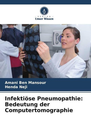Infektiöse Pneumopathie: Bedeutung der Computertomographie