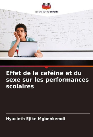 Effet de la caféine et du sexe sur les performances scolaires