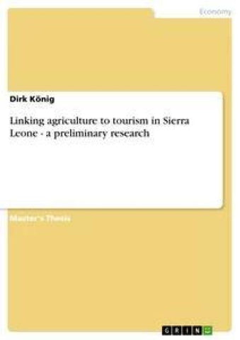 Linking agriculture to tourism in Sierra Leone - a preliminary research