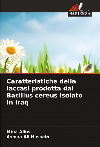 Caratteristiche della laccasi prodotta dal Bacillus cereus isolato in Iraq