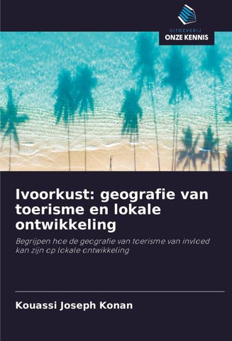 Ivoorkust: geografie van toerisme en lokale ontwikkeling