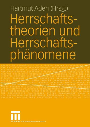 Herrschaftstheorien und Herrschaftsphänomene