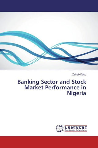 Banking Sector and Stock Market Performance in Nigeria