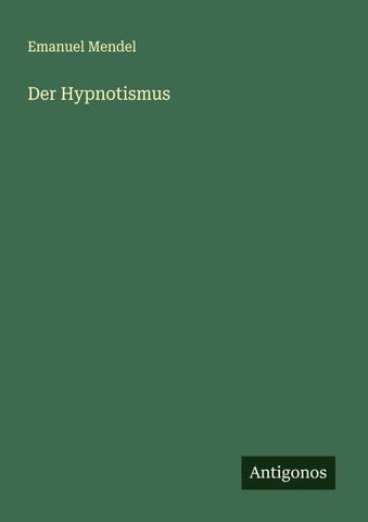 Der Hypnotismus