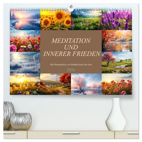 Meditation und innerer Frieden (hochwertiger Premium Wandkalender 2026 DIN A2 quer), Kunstdruck in Hochglanz