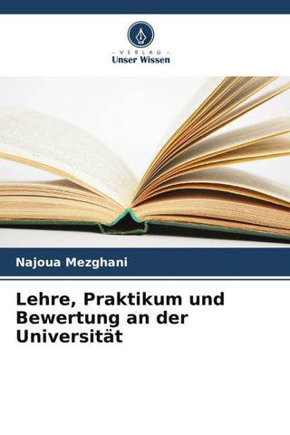 Lehre, Praktikum und Bewertung an der Universität