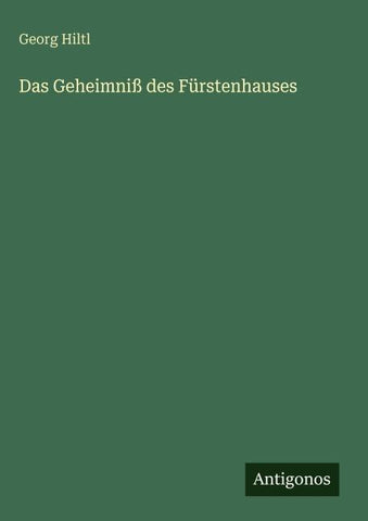 Das Geheimniß des Fürstenhauses