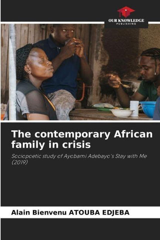 The contemporary African family in crisis