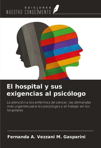 El hospital y sus exigencias al psicólogo