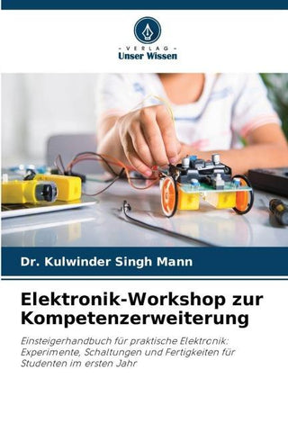 Elektronik-Workshop zur Kompetenzerweiterung