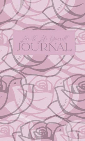 Love & Like Yourself Journal