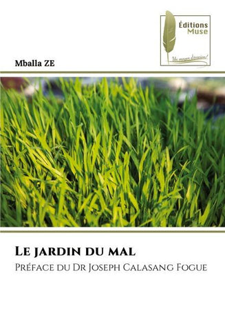 Le jardin du mal