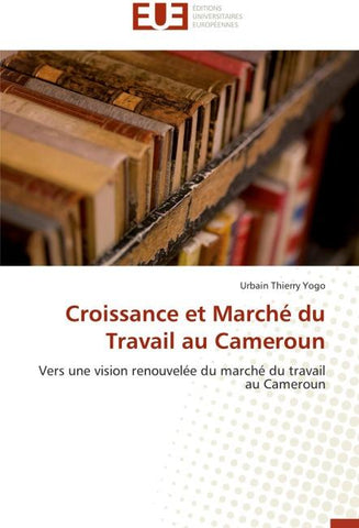 Croissance et Marché du Travail au Cameroun