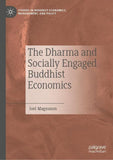The Dharma and Socially Engaged Buddhist Economics