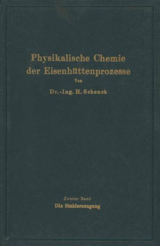 Einführung in die physikalische Chemie der Eisenhüttenprozesse