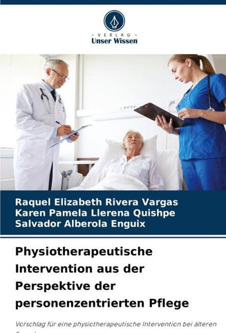Physiotherapeutische Intervention aus der Perspektive der personenzentrierten Pflege