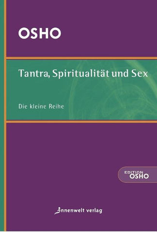 Tantra, Spiritualität & Sex