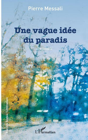 Une vague idée du paradis