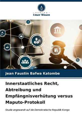 Innerstaatliches Recht, Abtreibung und Empfängnisverhütung versus Maputo-Protokoll